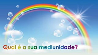 Tipos de mediunidade