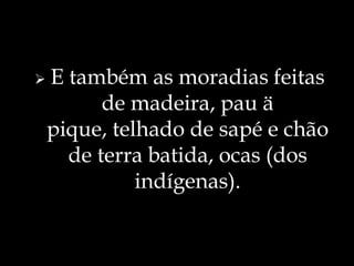 Tipos De Moradia T E Geografia