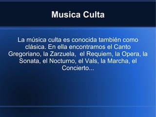 -Música Culta 