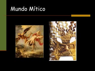 Mundo Mítico
 
