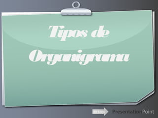 Ihr Logo
Tipos de
Organigrama
 