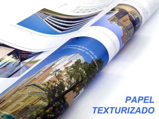 PAPEL TEXTURIZADO 