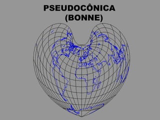 PSEUDOCÔNICA  (BONNE)   