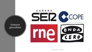 Contoso Ltd.
Emisoras
generalistas
Agregue un pie de página 5
 
