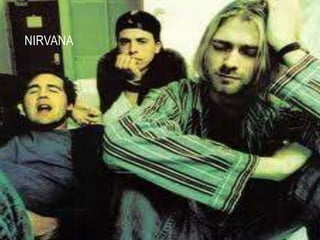 NIRVANA
 