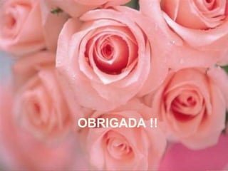 OBRIGADA !!
 
