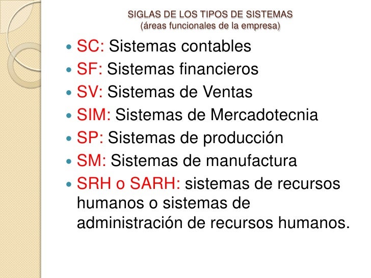 Tipos de sistemas de informacion (u2 repaso)