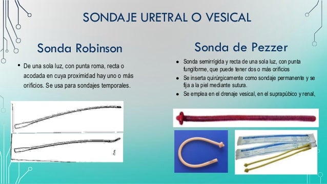 Tipos de sondas enfermería medica del adulto