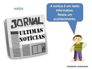 notícia
 