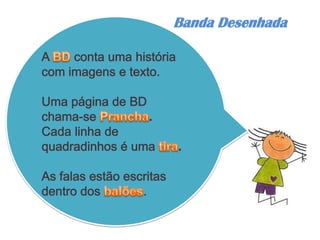 Banda Desenhada
 