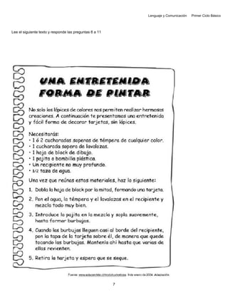 Lenguaje y Comunicación Primer Ciclo Básico
Lee el siguiente texto y responde las preguntas 8 a 11
7
 