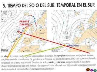 FRENTE
CÁLIDO
VAGUADA
 
