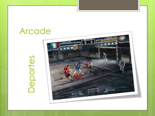Deportes   Arcade
 