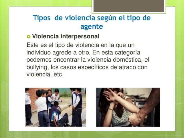 Kuvahaun tulos haulle violencia segun el tipo de agente