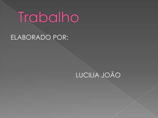 Fontes de pesquisaWeb grafia:http://pplware.sapo.pt/informacao/storm-worm-infecta-300-milTrabalho ELABORADO POR:                                    LUCILIA JOÃO