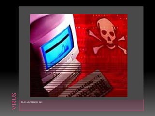 Os criadores deste vírus tiveram como grande objectivo, ficarem famosos na internet não tanto causar grandes danos no sistema operativo embora fique muito mais lento e menos eficaz.virusEles andam ai!