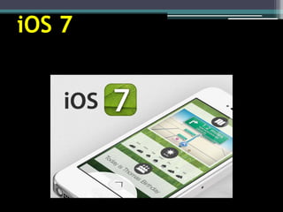iOS 7  