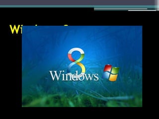 Windows 8 