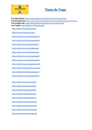 Tipos de Yoga
Link Web Oficial: ​https://yogaouioga.com.br/hatha/curso-de-yoga-online/
Link Google Drive: ​https://drive.google.com/drive/folders/1dcVeTZkxAFcgEzAvzKaAQm2YRsSSznqT
Link Google Site: ​https://sites.google.com/view/curso-de-yoga-online/
Link Twitter: ​https://twitter.com/yogaouioga
https://rebrand.ly/iogaditlabindex
https://rebrand.ly/ioganeocities
https://rebrand.ly/cursoiogapastapub
https://rebrand.ly/cursoyogapastapub
https://rebrand.ly/cursoiogapastaart
https://rebrand.ly/cursoyogapastaart
https://rebrand.ly/cursoiogapastapdf
https://rebrand.ly/cursoyogapastapdf
https://rebrand.ly/cursoiogakeywords
https://rebrand.ly/cursoyogakeywords
https://rebrand.ly/keywordscursoyoga
https://rebrand.ly/hathaiogaimagem1
https://rebrand.ly/cursoiogapastaimg
https://rebrand.ly/hathaiogaimg1
https://rebrand.ly/hathaiogaimg2
https://rebrand.ly/hathaiogaimg3
https://rebrand.ly/hathaiogaimg4
https://rebrand.ly/hathaiogaimg5
https://rebrand.ly/tantrayogaimg6
https://rebrand.ly/tantrayogaimg7
https://rebrand.ly/tantrayogaimg8
https://rebrand.ly/tantrayogaimg9
 