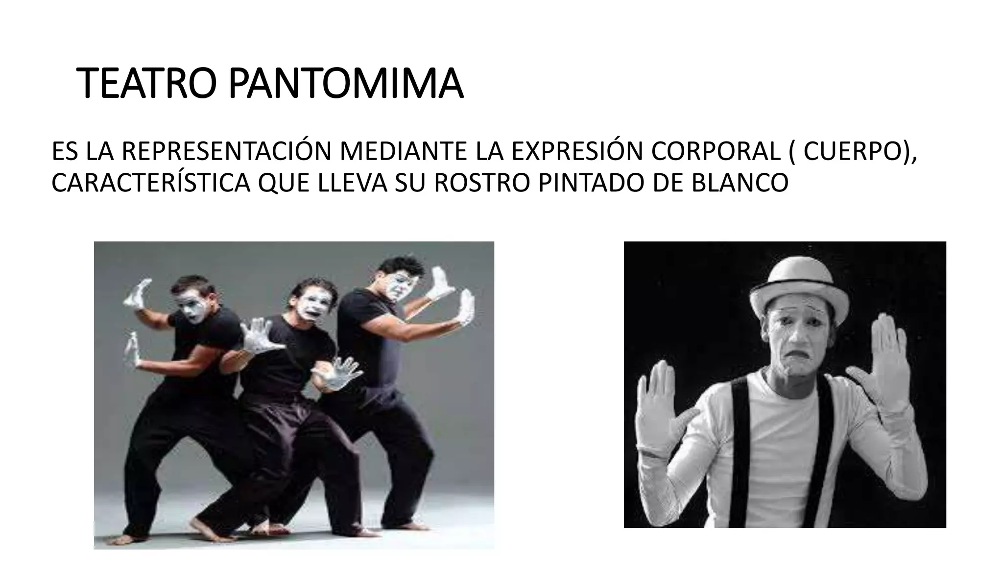 Pantomimo Tipos y caracteristicas | PPTX
