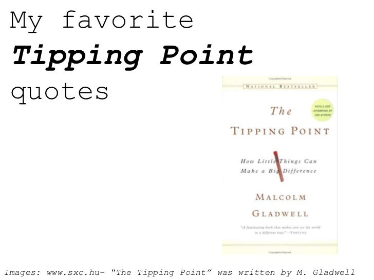 Six Degrees Of Separation A My Favorite Tipping Point Quotes Images Www Sxc Hu The Tipping Six Degrees Of Separation A My Favorite Tipping Point Quotes Images Www Sxc Hu The Tipping