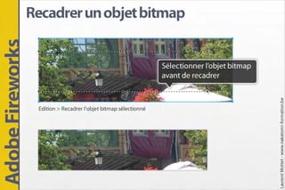 Adobe Fireworks : Trucs et astuces