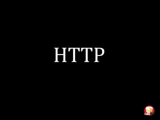 HTTP
 
