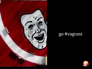 go #vagrant
 