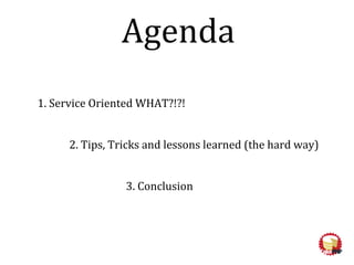 Tips and Tricks for your Service Oriented Architecture @ CakeFest 2013 in San Francisco