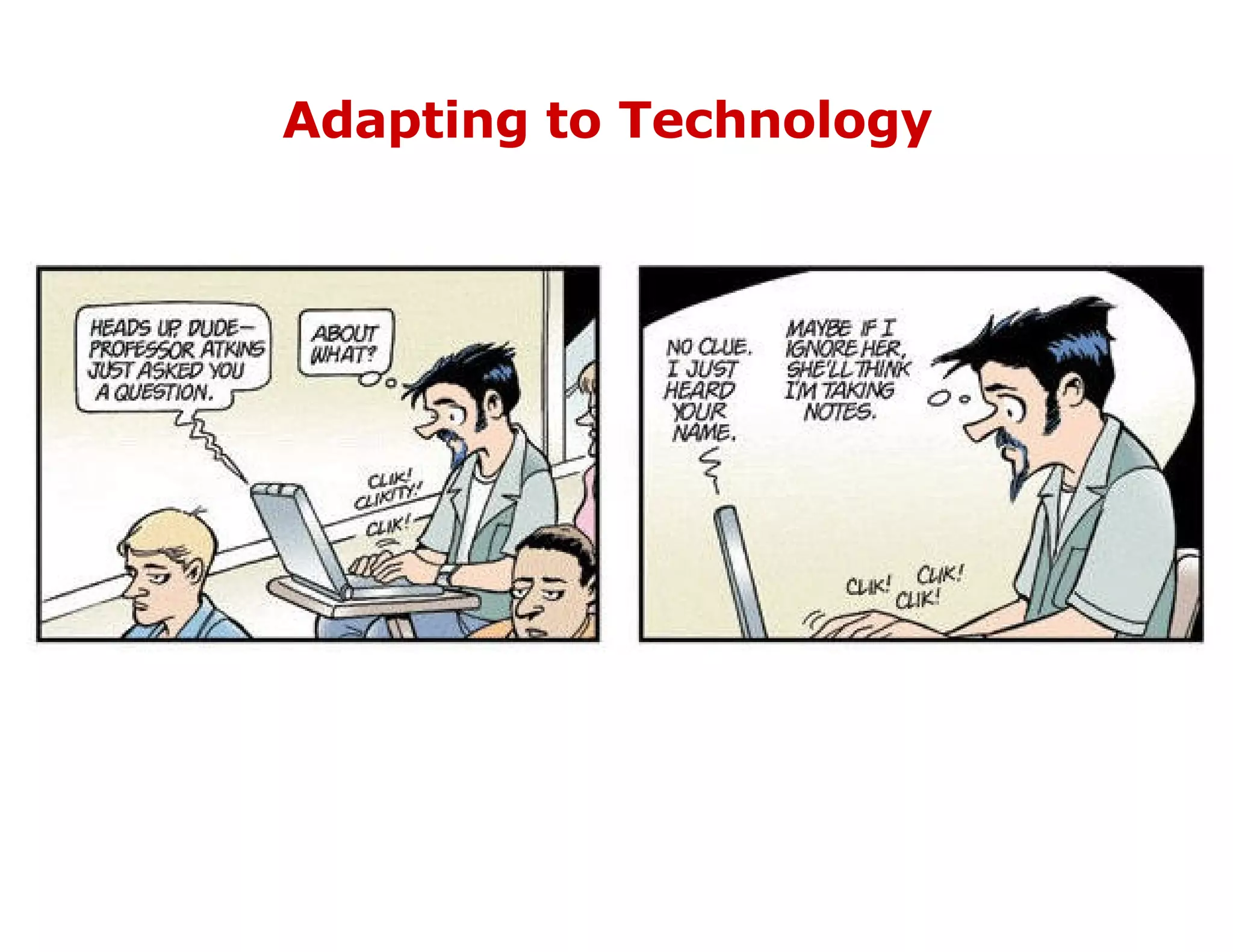 Adapting to Technology 