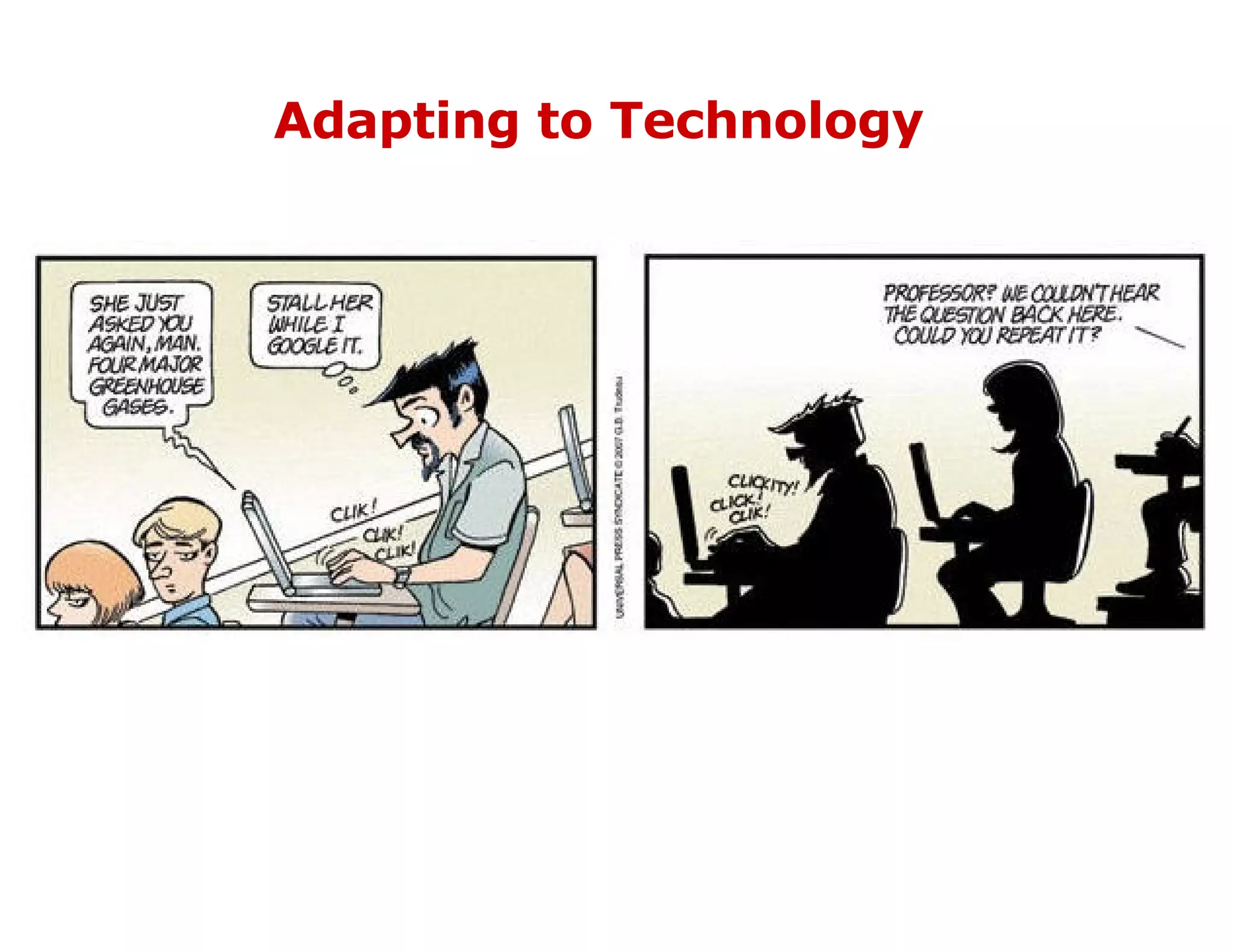 Adapting to Technology 