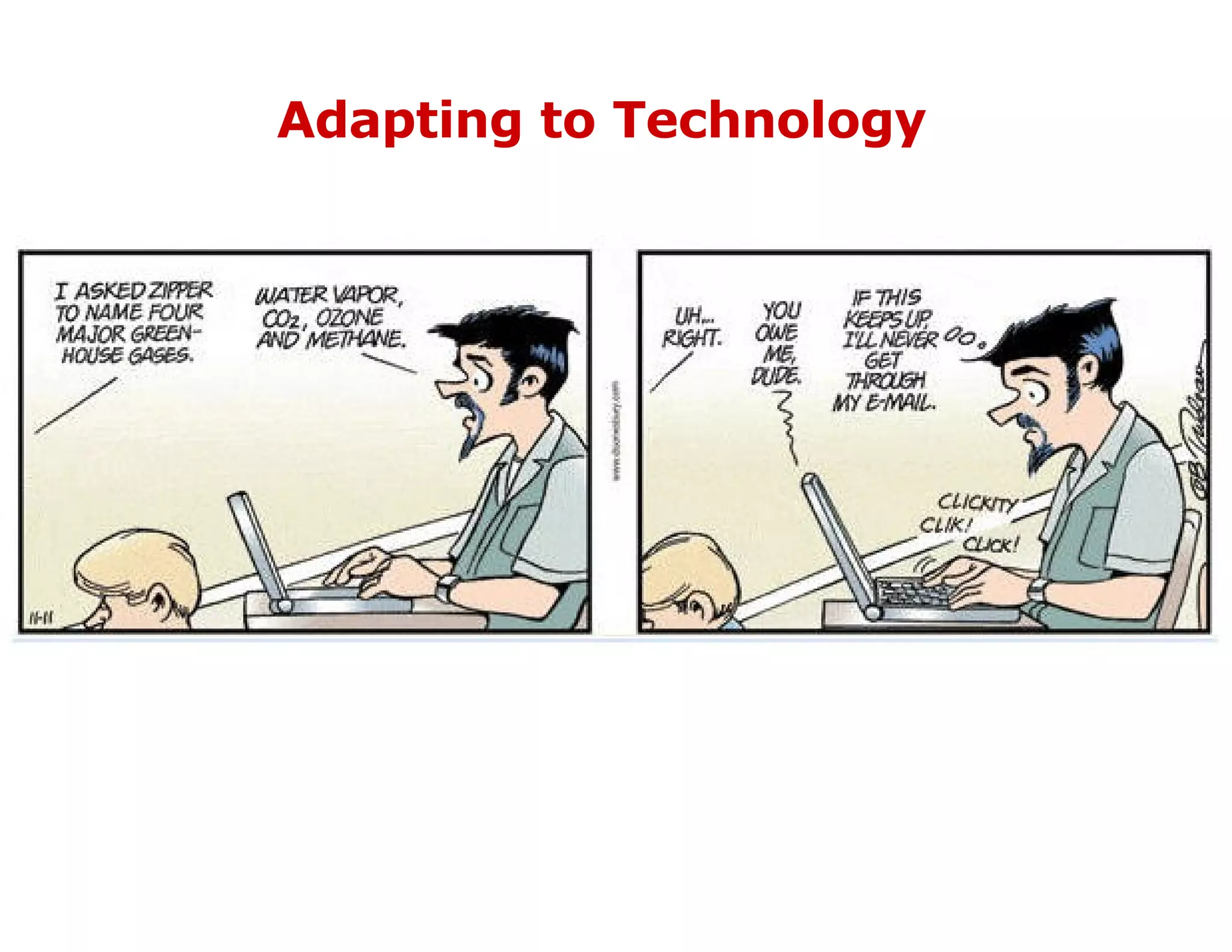 Adapting to Technology 