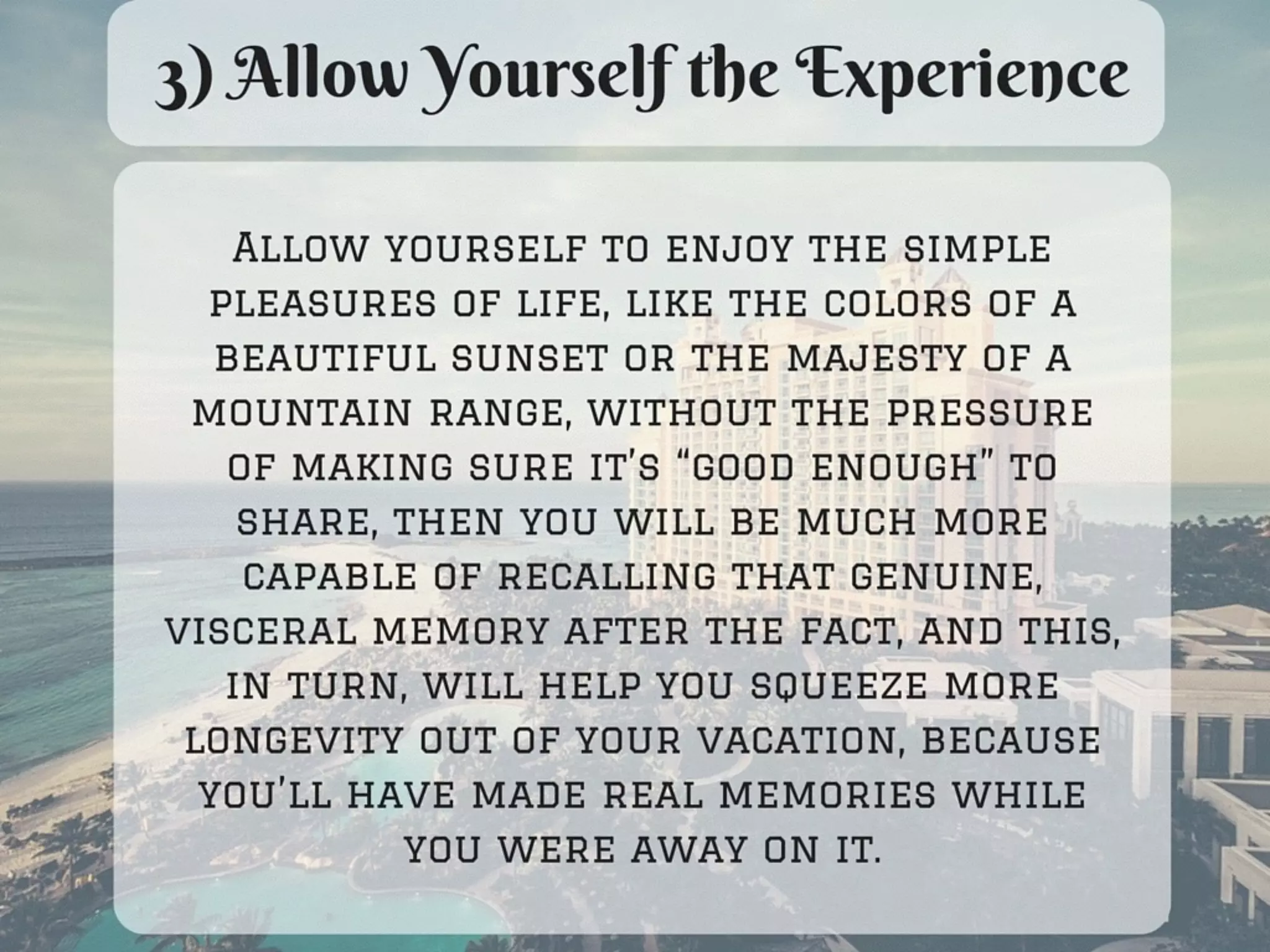 Tips For How To Actually Enjoy Your Next Vacation 