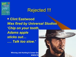 Rejected !!! Clint Eastwood Was fired by Universal Studios ‘ Chip on your tooth, Adams apple  sticks out… … . Talk too slow.’   