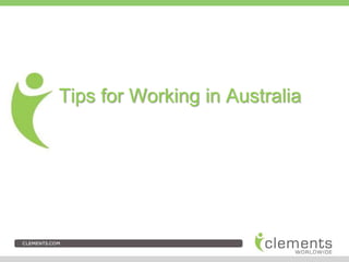 Tips for Working in Australia 
 