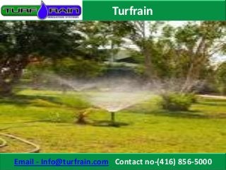 Turfrain




Email - Info@turfrain.com Contact no-(416) 856-5000
 