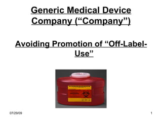 Generic Medical Device Company (“Company”) ,[object Object]