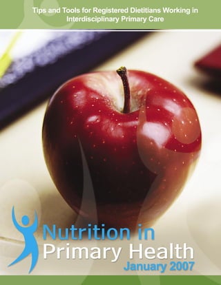 1
Tips and Tools for Registered Dietitians Working in Interdisciplinary Primary Care