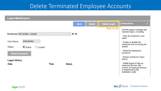 | Employer Solutions
Delete Terminated Employee Accounts
 