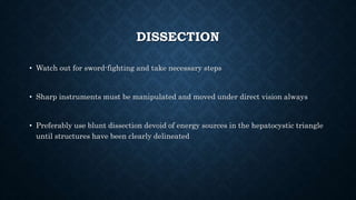 Tips and tricks in laparoscopic cholecystectomy | PPTX