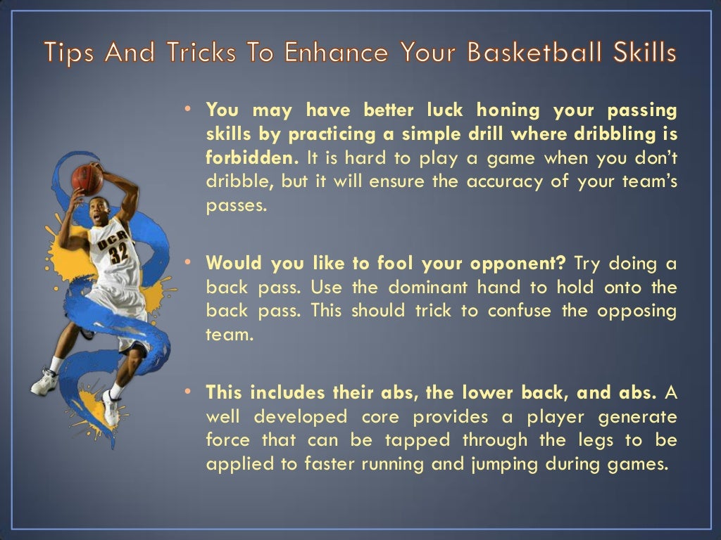 Tips and tricks to enhance your basketball skills