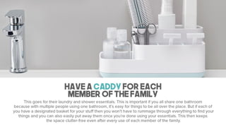 Tips And Tricks To Maintain A Clutter Free Bathroom | PPT
