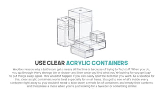 Tips And Tricks To Maintain A Clutter Free Bathroom | PPT