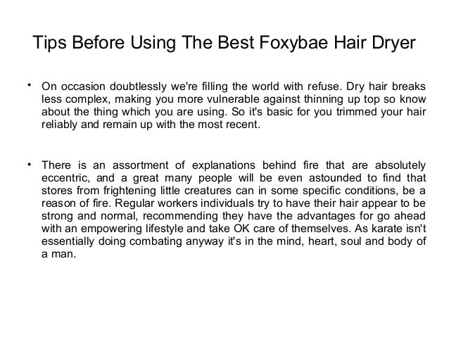 Tips Before Using The Best Foxybae Hair Dryer