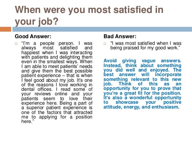 when were you most satisfied in your job