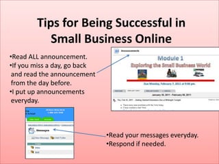 Tips for Being Successful inSmall Business Online ,[object Object]