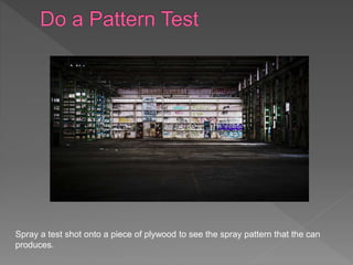 Tips for Better Spray Painting | PPTX