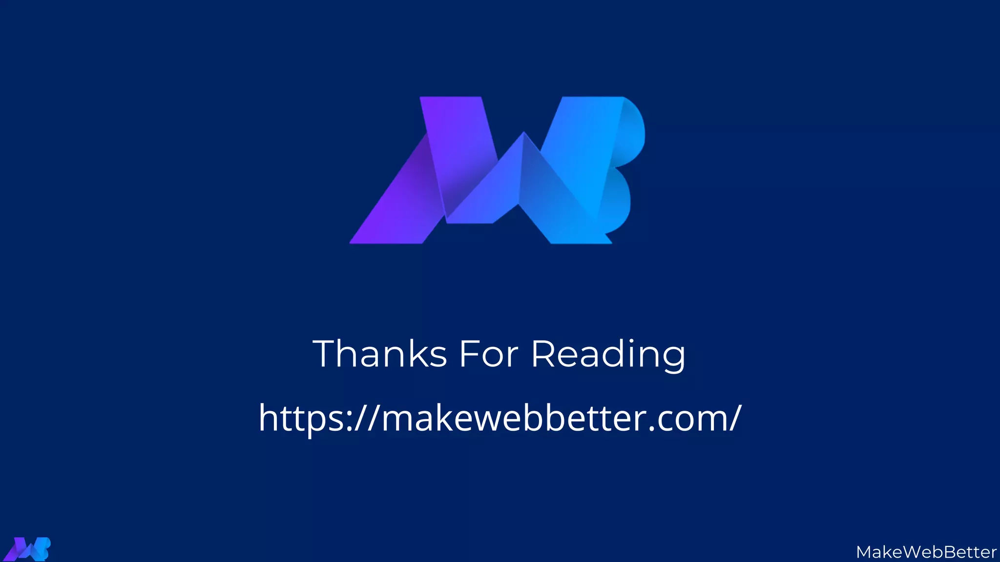 MakeWebBetter
Thanks For Reading
https://makewebbetter.com/
 