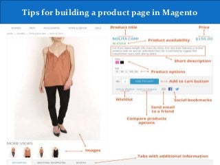 Tips for building a product page in Magento
 