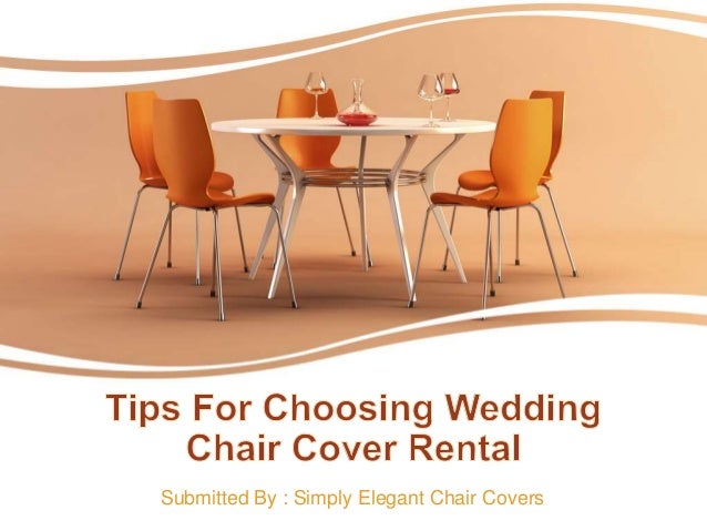 Tips For Choosing Wedding Chair Cover Rental